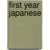 First Year Japanese by Ritsuko Hirai