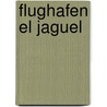 Flughafen El Jaguel door Jesse Russell