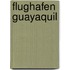 Flughafen Guayaquil