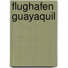 Flughafen Guayaquil by Jesse Russell