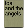 Foal and the Angels by Foal