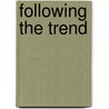 Following the Trend door Andreas F. Clenow