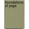 Foundations of Yoga by Basile P. Catomeris