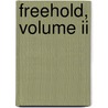 Freehold, Volume Ii door Lee Ellen Griffith