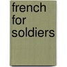 French for Soldiers door Nina Nyhart