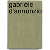 Gabriele D'Annunzio door Angela Tumini
