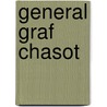 General Graf Chasot by Kurd Von Schl Zer