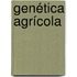 Genética Agrícola