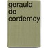 Gerauld De Cordemoy