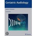 Geriatric Audiology
