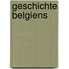 Geschichte Belgiens door Pirenne Henri