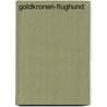 Goldkronen-Flughund door Jesse Russell