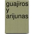 Guajiros y Arijunas