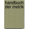 Handbuch Der Metrik by Gottfried Hermann