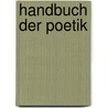 Handbuch der Poetik door Baumgart Hermann