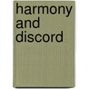 Harmony And Discord door Julian Shuckburgh