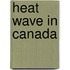 Heat Wave In Canada