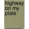 Highway On My Plate door Rocky Singh