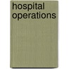 Hospital Operations by William Lovejoy