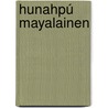 Hunahpú Mayalainen door Mika Kristian Ahlfors