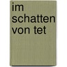 Im Schatten Von Tet by Simon Reuter