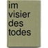 Im Visier des Todes