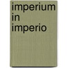 Imperium In Imperio by A.J. Verdelle