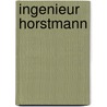 Ingenieur Horstmann by Hegeler Wilhelm