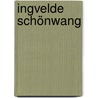 Ingvelde Schönwang by Joseph Christian Zedlitz