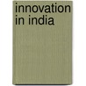 Innovation in India door Suseela Yesudian-Storfjell