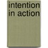 Intention in Action