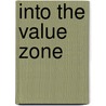 Into The Value Zone door Ron Wood