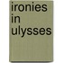 Ironies In  Ulysses