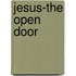 Jesus-The Open Door