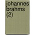 Johannes Brahms (2)