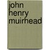 John Henry Muirhead