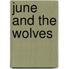 June and the Wolves door Jackie Austin