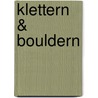 Klettern & Bouldern by Stefan Winter