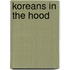 Koreans in the Hood