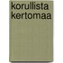 Korullista kertomaa