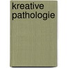 Kreative Pathologie by Markus Wenglorz