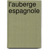 L'auberge espagnole door Cédric Klapisch
