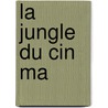 La Jungle Du Cin Ma door Louis Delluc