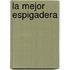 La Mejor Espigadera