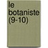 Le Botaniste (9-10)