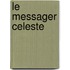 Le Messager Celeste