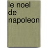 Le Noel de Napoleon door Dav Pilkney
