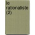 Le Rationaliste (2)