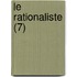 Le Rationaliste (7)