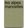 Les Alpes Mancelles by A. Du Peyroux